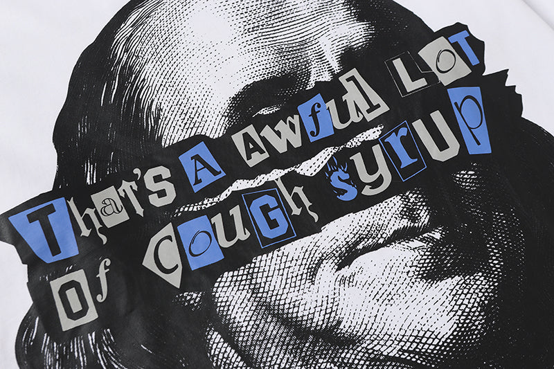 THATS A AWFUL LOT OF COUGH SYRUP Long Sleeve Tee