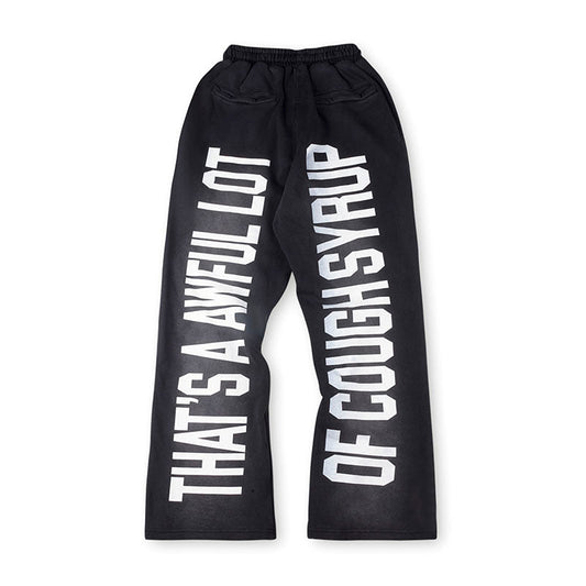 Cough Syrup Sweatpant