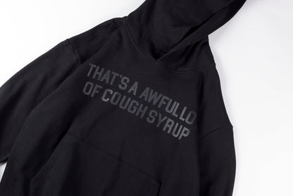 Cough Syrup Hoodie