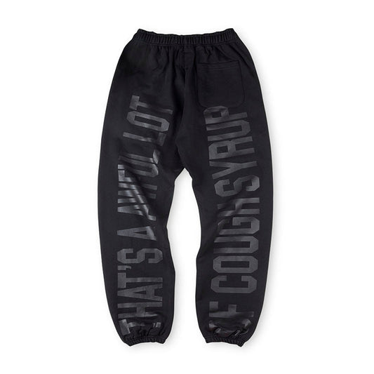 Cough Syrup Sweatpant