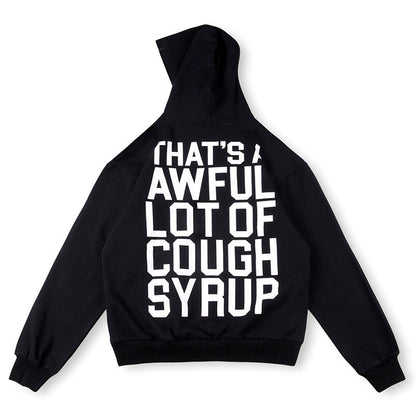 Cough Syrup Hoodie